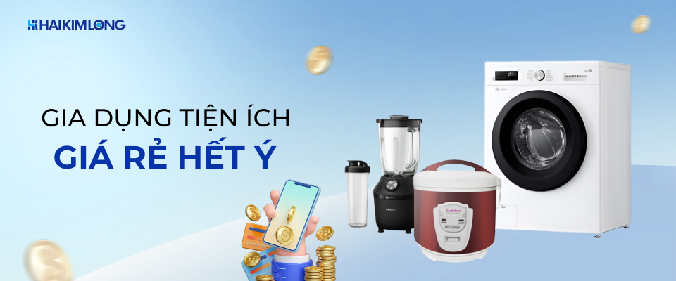 Gia dụng tiện ích giá rẻ hết ý